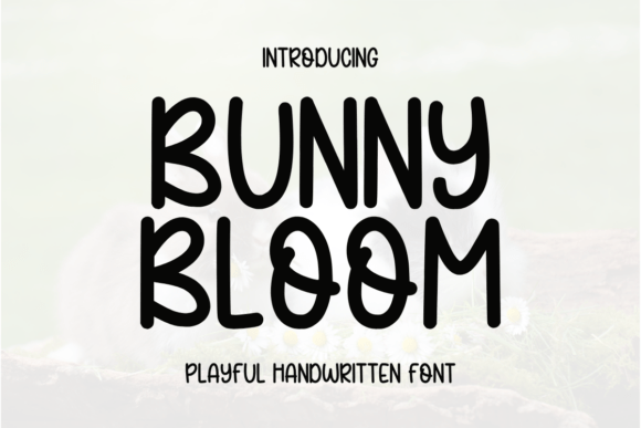 Bunny Bloom: A Playful Handwritten Font for Creative Projects