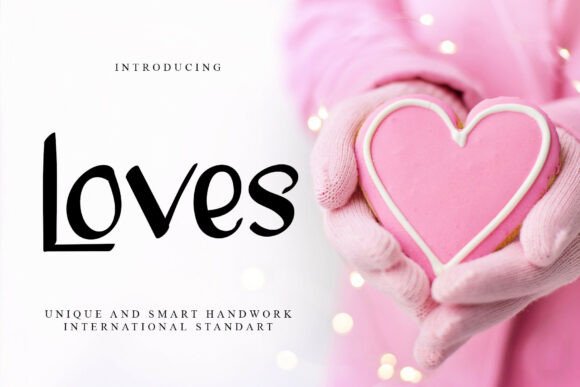 Discover the Elegance of the Loves Typeface for Your Projects