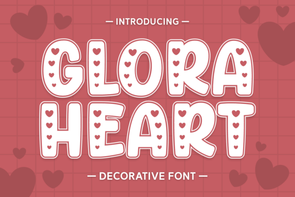Glora Heart: A Playful Font for Love-Themed Designs