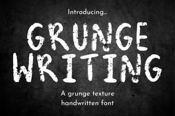Grunge Writing: The Handcrafted Typeface for Authentic Design