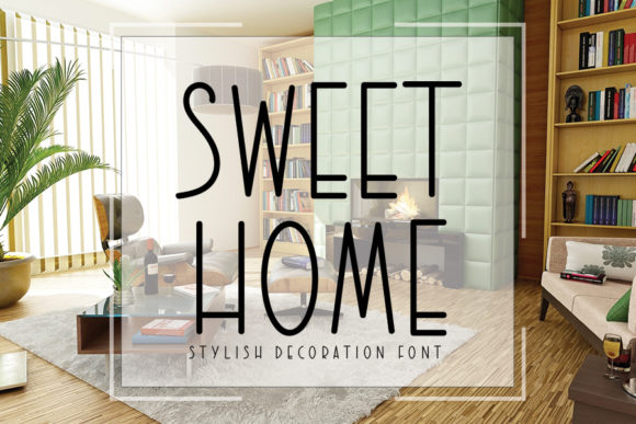 Sweet Home: The Sans Serif for Modern Brand Clarity